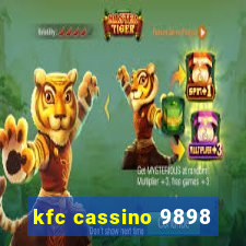 kfc cassino 9898